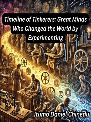 cover image of Timeline of Tinkerers